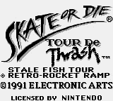 Skate or Die - Tour de Thrash Title Screen